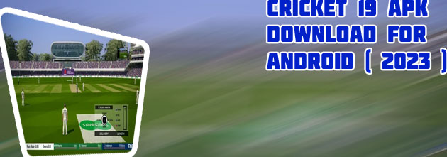 Cricket 19 game play store android