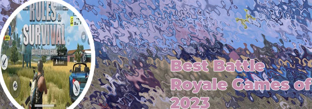 Most popular battle royale games